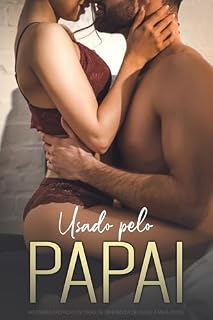 Livro Dormindo Usado pelo Papai: Histórias Eróticas de Caso de Diferença de Idade à Meia-Noite