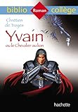 Yvain ou le Chevalier au lion by