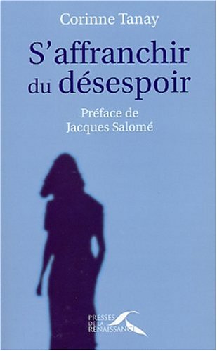 S'affranchir du désespoir by Salomé Jacques Tanay Corinne (Paperback)