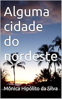 Livro Alguma cidade do nordeste