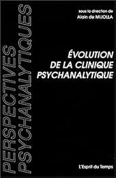 Évolution de la clinique psychanalytique