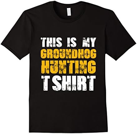 This Is My Groundhog Hunting T-Shirt