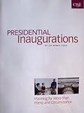 Presidential Inaugurations : Planning for More Than Pomp and Circumstances, Viola, Joy W., 0899642942