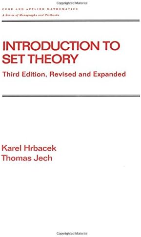 Introduction to Set Theory, Revised and Expanded (Chapman & Hall/CRC Pure and Applied Mathematics)