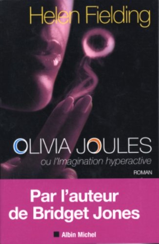 Olivia Joules ou l'Imagination hyperactive