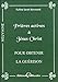Prieres actives a Jesus Christ pour obtenir la guerison (French Edition) by 