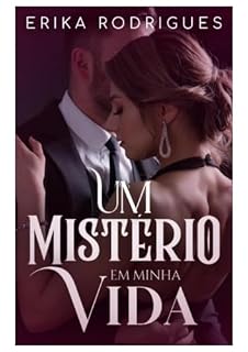 Livro Um Mistério em Minha Vida (Amores na Máfia Livro 1)