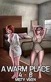 A Warm Place 4 - 6 Collected - A Post-Apocalyptic
