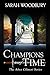 Champions of Time (The After Cilmeri Series Book 15) by Sarah Woodbury