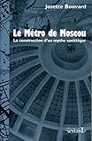 Le Métro de Moscou (French Edition) by