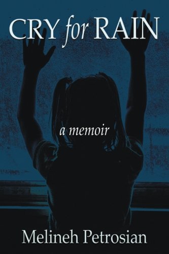 [Free] Cry for Rain: A Memoir<br />Z.I.P