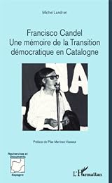Francisco Candel, une mémoire de la transition démocratique en Catalogne