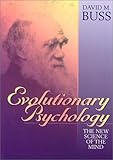 Evolutionary Psychology: The New Science of the Mind