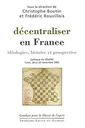 Décentraliser en France