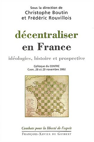 Décentraliser en France