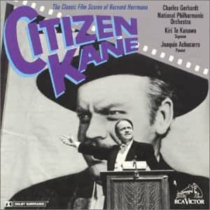 Citizen Kane: The Classic Film Scores of Bernard Herrmann