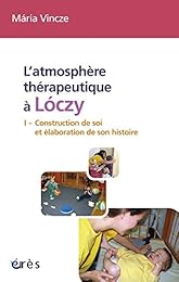 L' atmosphère thérapeutique à Lóczy