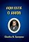 Livro Aqui Está O Amor