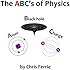 The ABC's of Physics