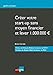 CRÉER VOTRE START-UP SANS MOYEN FINANCIER ET LEVER 1.000.000 D'EUROS (GUIDE PRATIQUE) (French Edition) by BRICE CORNET