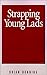 Strapping Young Lads - Book by Brian Dunning