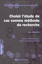 Choisir l'étude de cas comme méthode de recherche