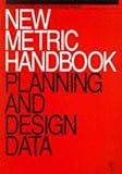 New Metric Handbook: Planning and design data by