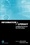 Information and IT Literacy : Enabling Learning in the 21st Century, Rader, Hannelore B., 1856044637