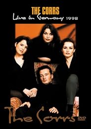 The Corrs Live In Germany 1998