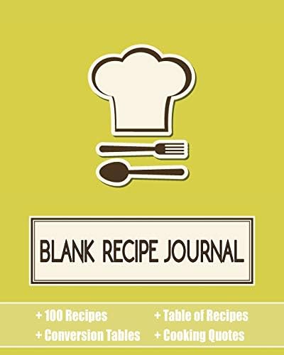 Blank Recipe Journal: 150 Recipe Organizer / Blank Recipe Book With Conversion Tables, Table of Recipes, Quotes and Recipe Template (8 x 10 Inches / Yellow)