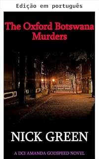 Livro Os assassinatos de Oxford e Botswana (Inspetora-chefe Amanda Godspeed Livro 1)