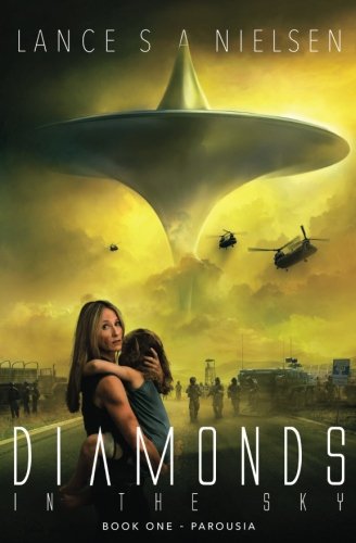 Diamonds in the Sky - Book One: Parousia