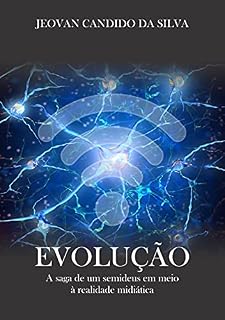 Livro Evolução: A saga de um semideus em meio à realidade midiática contemporânea