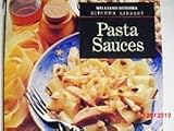 Pasta Sauces (Williams-Sonoma Kitchen Library) by 