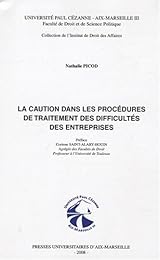 La  caution dans les procédures de traitement des difficultés des entreprises
