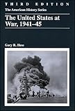 The United States at War, 1941 - 1945 by 