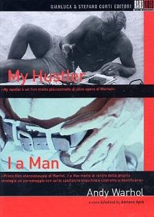 Andy Warhol Movies: My Hustler / I a Man