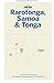 Lonely Planet Rarotonga, Samoa & Tonga 8 (Travel Guide)