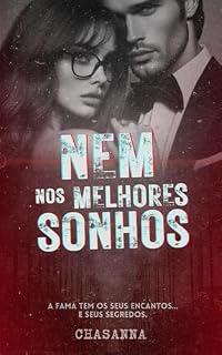 Livro NEM NOS MELHORES SONHOS : Série Fofocas