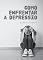 Livro Como Enfrentar a Depressão (Mensagens Livro 346)