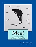 Men!: A Man-Bashing Adult Coloring and Activity Book by Alison R Perona