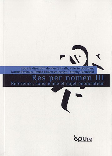 Référence, conscience et sujet énonciateur