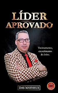 Livro Líder Aprovado: Treinamento, crescimento e êxito.