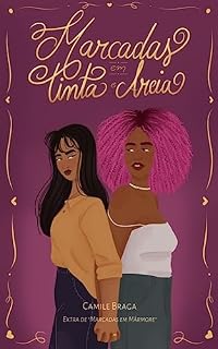 Livro Marcadas em Tinta e Areia: Extra de Marcadas em Mármore