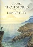 Front cover for the book Classic Ghost Stories from the Land's End (Tor Mark series) by William Bottrell
