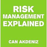Risk Management Explained