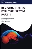Revision Notes for the MRCOG Part 1 (Oxford Specialty Training: Revision Texts)