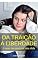 Livro Da traição à liberdade: Como reconstruir sua vida (Clara Valente)