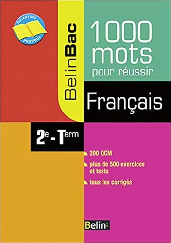 Francais 2e Tle 1000 Mots Pour Reussir Amazon Fr Lebrun Claude Quennehen Christian Livres