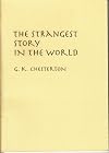 The Strangest Story in the World
